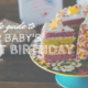 1st Birthday Ideas