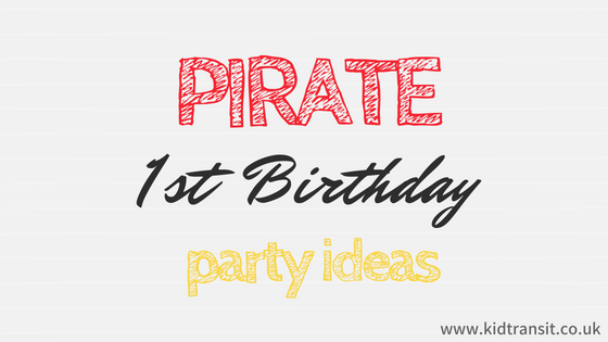 Pirate First Birthday Party Ideas