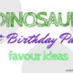 Dinosaur First Birthday Ideas