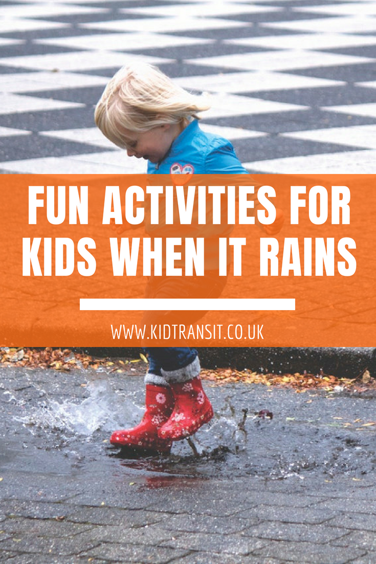 Fun activities to do with kids when it rains (that still get them out the house)