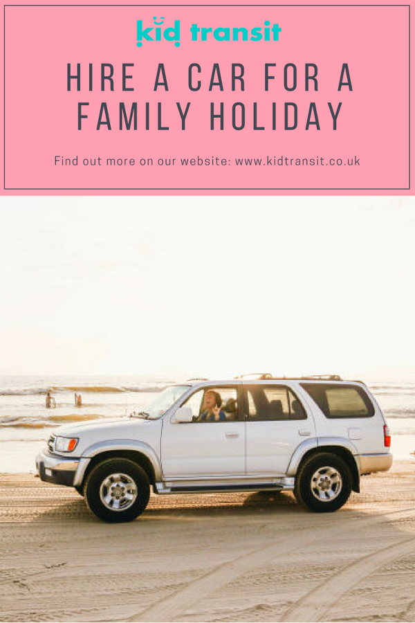 Tips and tricks on how to hire a car for a family holiday (watch out for those tolls....)