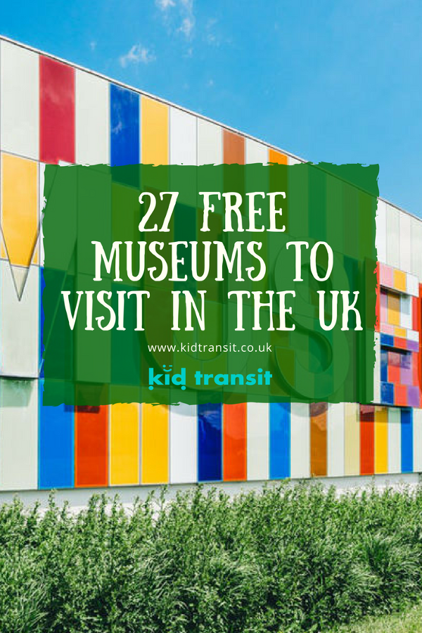 27 free museums and galleries to visit in the UK with children