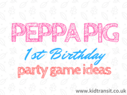 Peppa Pig First Birthday Party Games and Activities