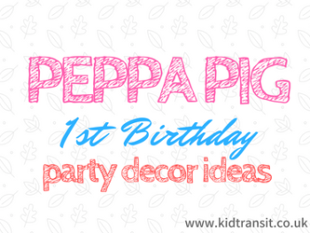 Peppa Pig First Birthday Party Decor