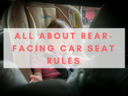 All about rear-facing car seat rules