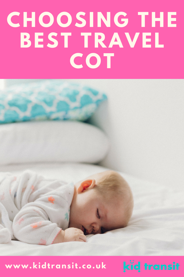 choosing the best travel cot 2018