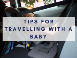 tips for travelling with a baby by car