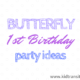 Butterfly Party Ideas
