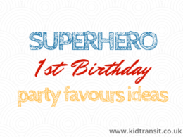 Superhero First Birthday Party Ideas
