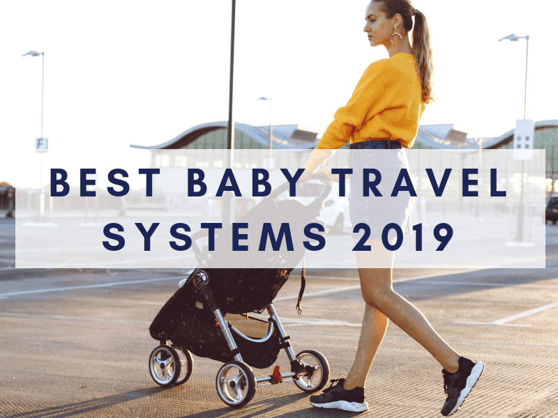 Best baby travel systems feature pic