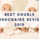 Best double pushchairs review