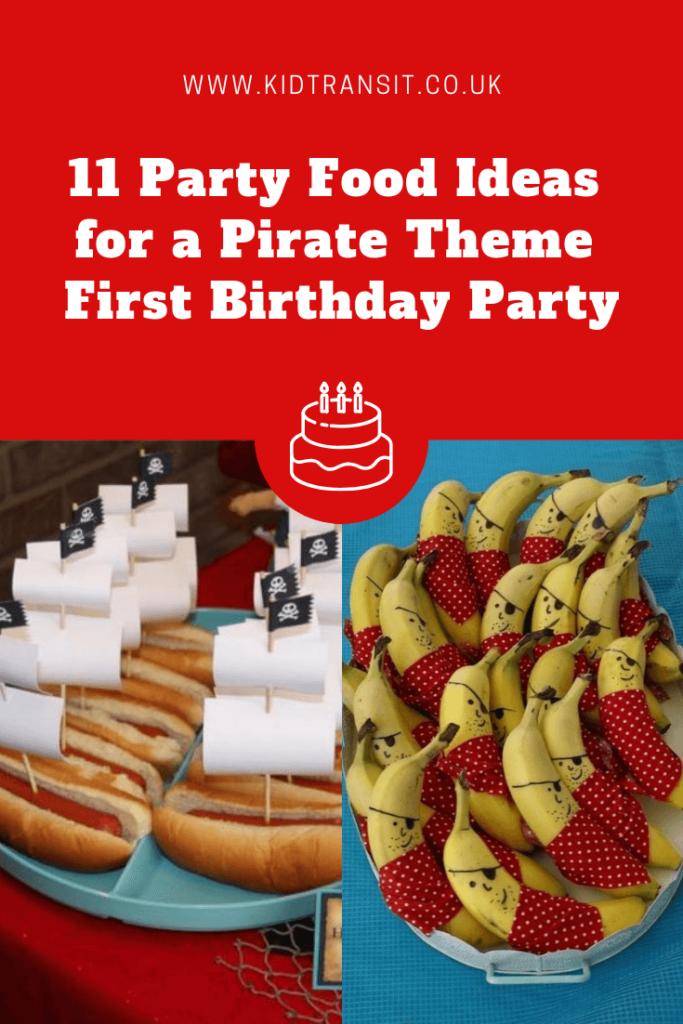 Pirate Themed First Birthday Party Food And Drink Ideas My