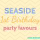 Seaside theme first birthday party favours