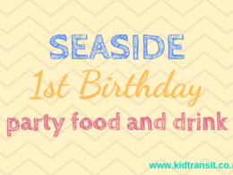 Seaside theme first birthday party food and drink