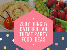 Party food and drink ideas for a Very Hungry Caterpillar theme first birthday party