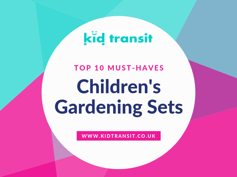 10 must-have childrens gardening sets