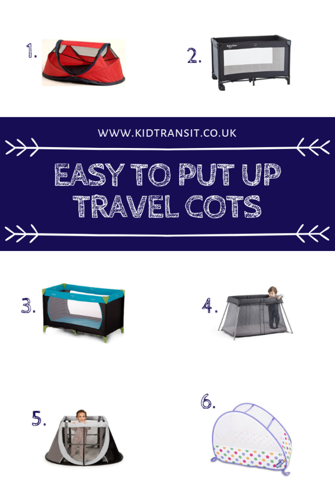 Easy to put up travel cots are the ultimate in useful travel products when you have a baby. Here's some that are the best and the quickest!