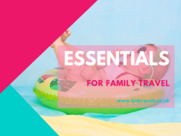 Family travel essentials for holidays with babies and toddlers