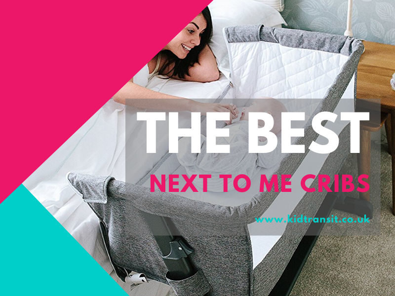 The best next to me crib or bedside cot for co sleeping
