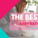 The best toddler baby baths, baby bath seats and bath supports